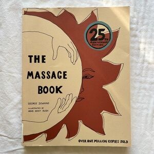 The Massage Book: 25th Anniversary Edition book by George Downing